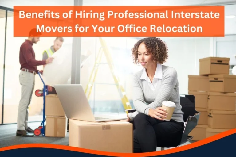 Benefits-of-Hiring-Professional-Interstate-Movers-for-Your-Office-Relocation.webp